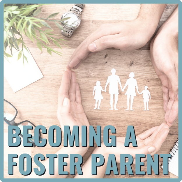 Becoming a Foster Parent